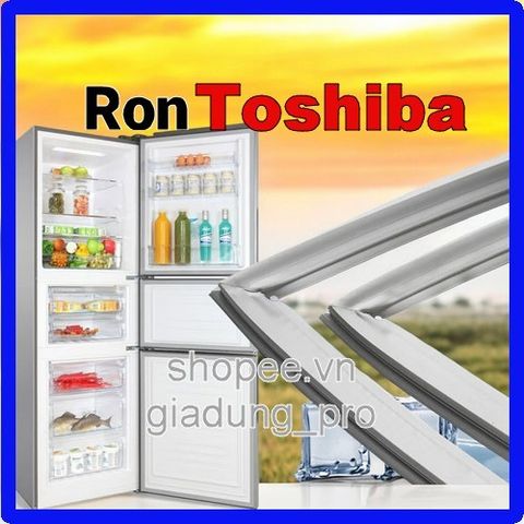 Ron Cửa Tủ Lạnh Toshiba GR-W25VPB/VUB - Gioăng Cao Su Bền, Thay Thế Dễ Dàng, Tăng Tuổi Thọ Tủ Lạnh, Giữ Nhiệt Hiệu Quả