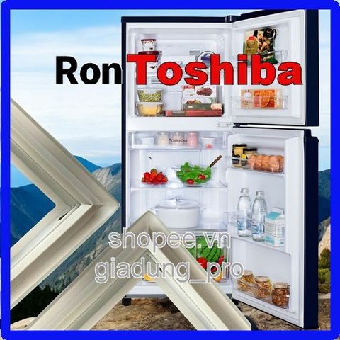 Ron Tủ Lạnh Toshiba GR-S25VPB/VUB - Ron Cao Su Thay Thế Dễ Dàng Lắp Đặt, Giữ Nhiệt Tốt, Giao Hàng COD Toàn Quốc