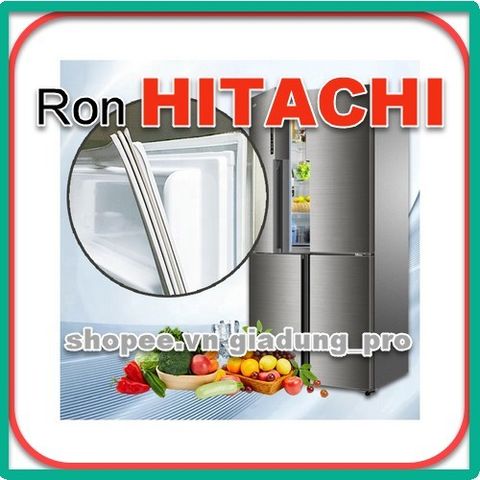 Ron Tủ Lạnh Hitachi RZ-440AG60 - Thay Thế Cao Su Nam Châm Dễ Dàng, Tiết Kiệm Điện, Bảo Vệ Nhiệt Độ Tủ Lạnh