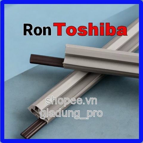 Ron cửa tủ lạnh Toshiba GR-B31VU - Gioăng cao su thay thế bền đẹp, dễ lắp đặt, giữ mát hiệu quả cho tủ lạnh