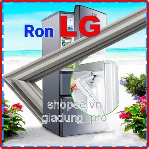 Ron tủ lạnh LG GR-C362S - Ron cao su, dễ lắp đặt, thay thế cửa tủ, bảo đảm độ kín hơi, giao hàng toàn quốc.