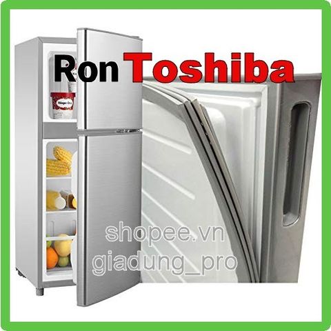 Ron Tủ Lạnh Cao Su Toshiba GR-Y55VDA - Thay Thế Dễ Dàng, Bảo Đảm Kín Hơi Cho Tủ Lạnh, Giao Hàng Toàn Quốc