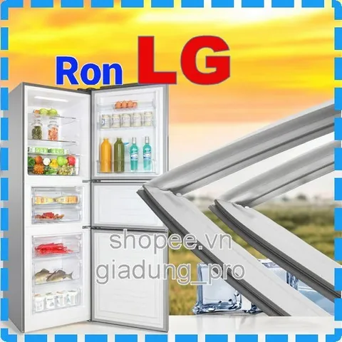 Ron tủ lạnh LG GR-267GN - Ron cao su và nam châm thay thế cho ngăn đá và ngăn mát, lắp đặt dễ dàng, giao hàng toàn quốc