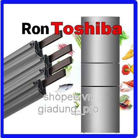 Ron Cửa Tủ Lạnh Toshiba ModeGR WG58VDAZ - Ron Cao Su Thay Thế Cho Tủ Đông và Tủ Mát, Dễ Dàng Lắp Đặt