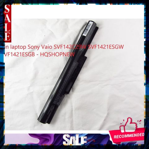 Pin Laptop Sony Vaio SVF142C29W SVF1421ESGW SVF1421ESGB - Thay Thế Chính Hãng, Pin Gắn Trong Đảm Bảo Chất Lượng cao