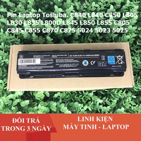 Pin Thay Thế Laptop Toshiba - Dung Lượng 4400mAh-5200mAh, Tương Thích C840, L840, C850, L805, L830, L835, L800D, L845, L850, L855