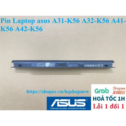 Pin Laptop ASUS A31-K56 A32-K56 A41-K56 A42-K56 - 6 Cell Mới 100% Chính Hãng, Bảo Hành Đổi Mới, Màu Đen