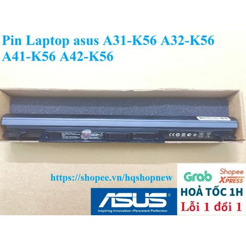 Pin Laptop ASUS A31-K56 A32-K56 A41-K56 A42-K56 - 6 Cell Mới 100% Chính Hãng, Bảo Hành Đổi Mới, Màu Đen