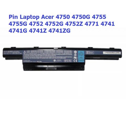 Pin Laptop Acer 4738 4739 4349 4741 4750 4752 Chính Hãng - 6 Cell 5200mAh Bảo Hành 9 Tháng, Thay Thế Acel Aspire 4250 4750G