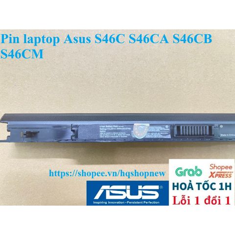 Pin Laptop Asus S46C/S46CA/S46CB/S46CM - 4 Cell - Chính Hãng Mới 100% - Bảo Hành Đổi Mới