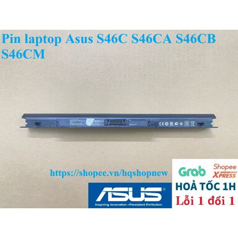 Pin Laptop Asus S46C/S46CA/S46CB/S46CM - 4 Cell - Chính Hãng Mới 100% - Bảo Hành Đổi Mới
