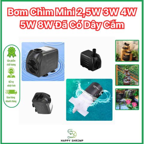 Máy Bơm Chìm Mini 2,5W 3W 4W 5W 8W Có Dây Cắm - Bơm Hồ Cá, Terrarium, Thác Nước An Toàn, Hiệu Quả, Ấm Áp