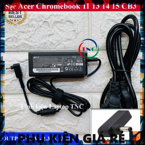 Sạc Laptop Acer Chromebook 11 13 14 15 CB3 CB5 C720 C740 19V - 2.37A / 3.42A Chân Nhỏ 3.0x1.0mm - Phụ Kiện Chất Lượng Cao