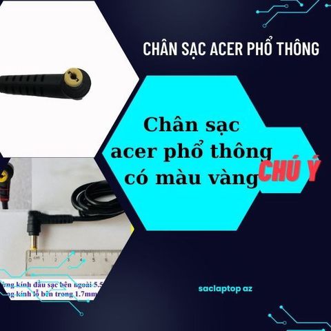 Sạc laptop Acer 3.42A, chân 5.5*1.7mm, 65W cao cấp - Phụ kiện chất lượng, bảo hành 12 tháng, giá tốt