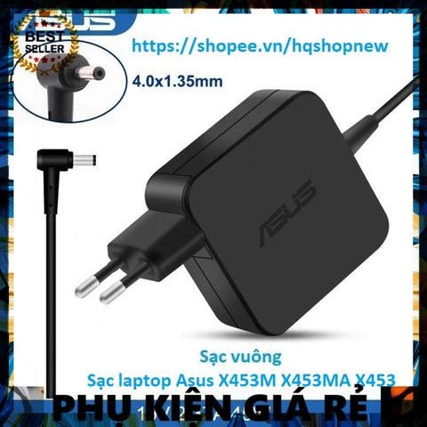 Sạc Laptop Asus X453M/X453MA Chính Hãng - Phụ Kiện Giá Rẻ, Hàng Đúng Đơn Giao Nhanh
