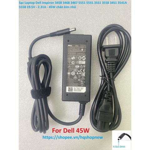 Sạc Laptop Dell Inspiron 3458 3468 3467 5551 5555 19.5V 2.31A 45W Chính Hãng - Phụ Kiện Chất Lượng Cao, Bảo Đảm Tương Thích 100%