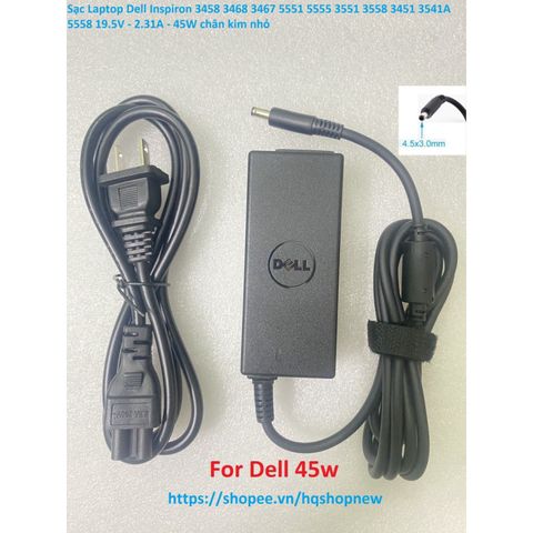 Sạc Laptop Dell Inspiron 3458 3468 3467 5551 5555 19.5V 2.31A 45W Chính Hãng - Phụ Kiện Chất Lượng Cao, Bảo Đảm Tương Thích 100%
