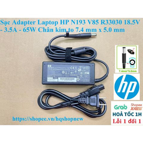 Sạc Adapter Laptop HP N193 V85 R33030 - 65W 18.5V 3.5A - Chân Kim To 7.4mm x 5.0mm - Phụ Kiện Laptop Giá Rẻ, Chất Lượng Cao