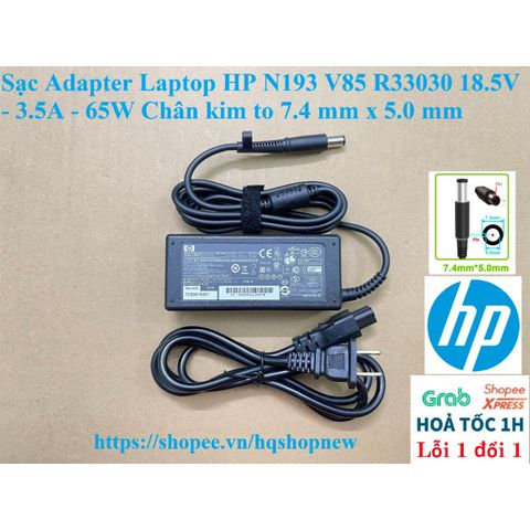 Sạc Adapter Laptop HP N193 V85 R33030 - 65W 18.5V 3.5A - Chân Kim To 7.4mm x 5.0mm - Phụ Kiện Laptop Giá Rẻ, Chất Lượng Cao