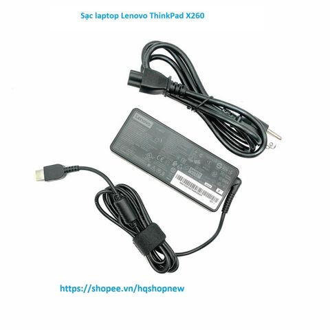Sạc Laptop Lenovo ThinkPad X260 Chính Hãng 20V - 2.25A - 3.25A - 45W - 65W Chân Vuông USB, Phụ Kiện Giá Rẻ Sử Dụng An Toàn