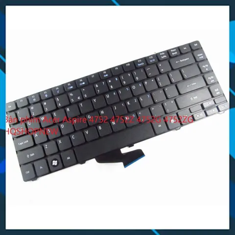 Bàn phím Acer Aspire 4752 4752Z 4752G 4752ZG - Phụ kiện giá rẻ cho laptop, chất lượng ổn định, giao hàng đúng đơn