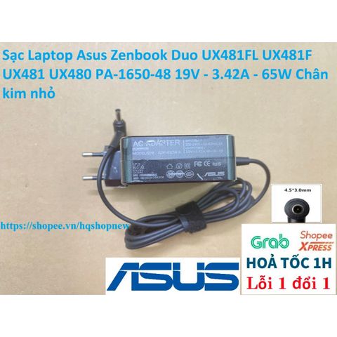 Sạc Laptop Asus Zenbook Duo UX481FL UX481F UX481 UX480 PA-1650-48 19V - 3.42A - 65W Chân Kim Nhỏ Tiêu Chuẩn Chất Lượng cao