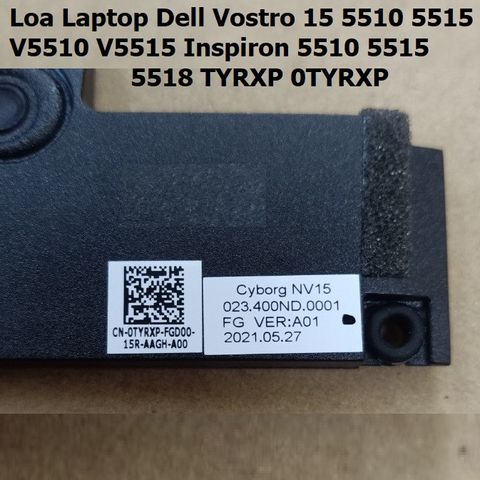 Loa Laptop Dell Vostro 15 5510 5515 TYRXP - Loa ngoài 100% mới, bảo hành 03 tháng, âm thanh trong trẻo cho giải trí và giao tiếp