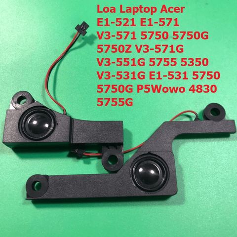 Loa Laptop Acer Chính Hãng - Tương Thích E1-521, E1-571, V3-571, V3-551G, Bảo Hành 3 Tháng, Âm Thanh Chất Lượng Cao