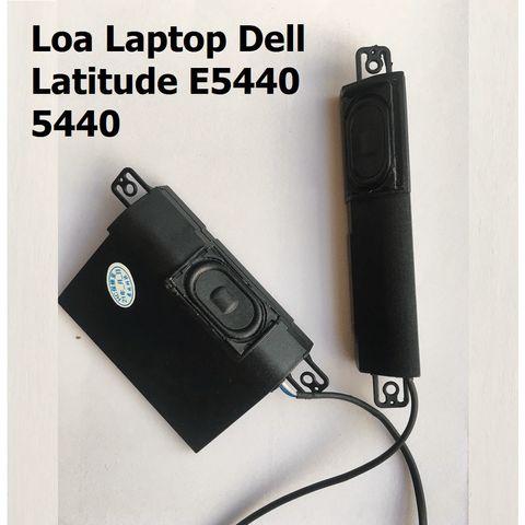 Loa Laptop Dell Latitude E5440 5440 PK23000MK00 - Phụ Kiện Âm Thanh Chất Lượng Cao, Bảo Hành 3 Tháng