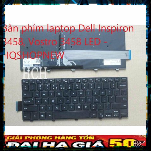 Bàn phím Laptop Dell Inspiron 3458, Vostro 3458 Có Đèn LED - Phụ Kiện Thiết Bị Số Chất Lượng Cao