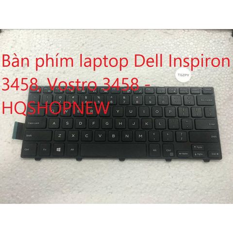 Bàn phím Laptop Dell Inspiron 3458, Vostro 3458 Có Đèn LED - Phụ Kiện Thiết Bị Số Chất Lượng Cao