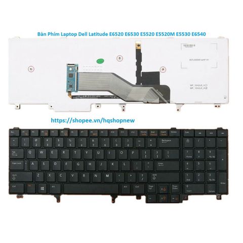 Bàn Phím Laptop Dell Latitude E6520 E6530 E5520 E5520M E5530 E6540 - Phụ Kiện Chính Hãng Chất Lượng Cao