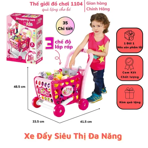 Đồ chơi xe đẩy siêu thị cho bé cỡ lớn 35 chi tiết 3 chế độ lắp ráp theo chiều cao của bé