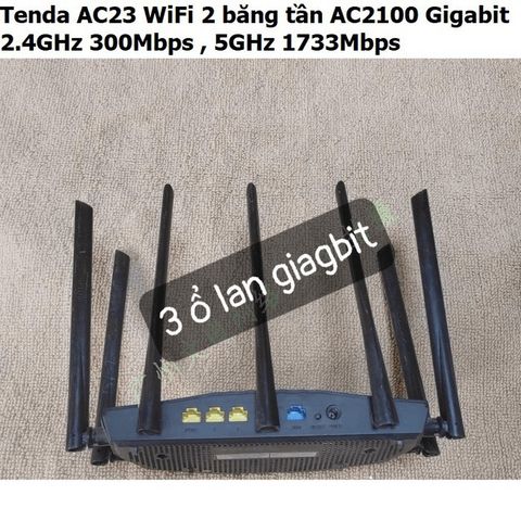 Bộ Phát WiFi Tenda AC23 - Router Băng Tần Kép AC2100 Gigabit 2.4GHz 300Mbps & 5GHz 1733Mbps, 7 Anten 6dBi - Hàng Cũ, Bảo Hành 3 Tháng