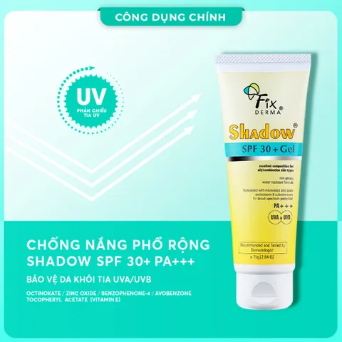 Kem Chống Nắng Gel Fixderma Shadow SPF 30+ PA+++ (75g) - Dành cho Da Dầu, Mụn, Nhạy Cảm - Bảo Vệ Da Khỏi Tia UV Hàng Ngày