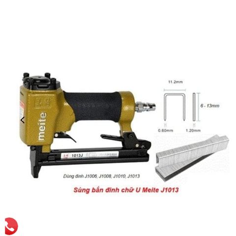 Máy bắn đinh MEITE 1013J - Súng bắn đinh U1004 đến U1013, chiều rộng 11.2mm, áp suất 4-7 Kgf/cm², bảo hành 6 tháng, dụng cụ tiện ích chất lượng cao.