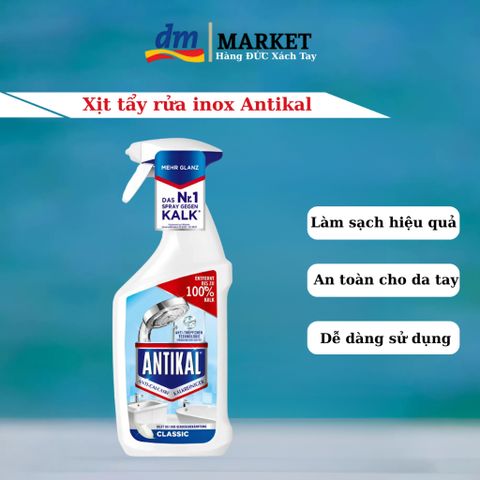 Chai Xịt Tẩy Cặn Canxi ANTIKAL 750ml - Sản Phẩm Vệ Sinh Inox Chống Oxi Hóa, Làm Sáng Bóng Thiết Bị Nhà Tắm