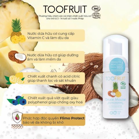 Sữa Rửa Mặt Tạo Bọt Hữu Cơ Toofruit Dừa - Dứa 100ml Dành Cho Trẻ Em 5-14 Tuổi - Chăm Sóc Da Nhạy Cảm, Thoáng Mát