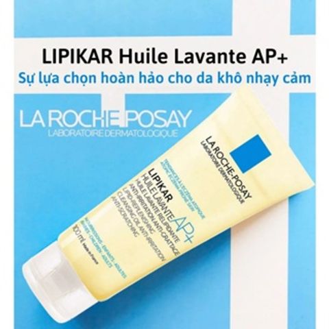 Gel Tắm Dành Cho Da Nhạy Cảm Dễ Mẩn Ngứa La Roche-Posay Lipikar Huile Lavante AP+ 100ML