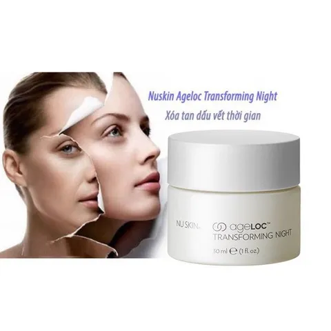 Kem Dưỡng Da Ban Đêm Nuskin ageLOC® Transforming Night 30ml - Chống Lão Hóa, Phục Hồi Da, Ngăn Ngừa Nếp Nhăn, Hãng Mỹ