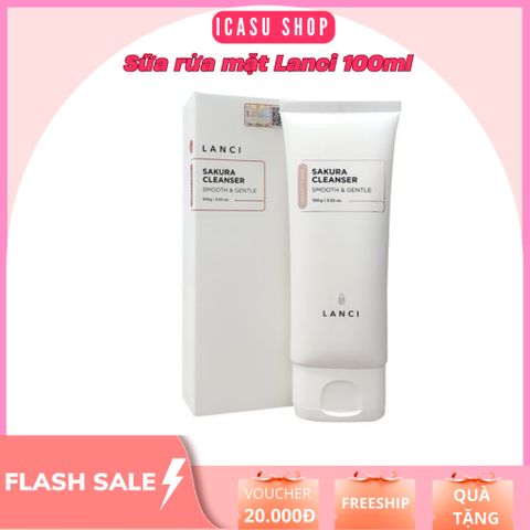 Sữa Rửa Mặt LANCI Sakura Cleanser 100g - Dịu Nhẹ, Làm Sạch Sâu, Cải Thiện Độ Ẩm, Dành Cho Da Nhạy Cảm