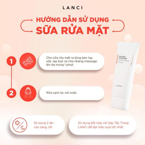 Sữa Rửa Mặt LANCI Sakura Cleanser 100g - Dịu Nhẹ, Làm Sạch Sâu, Cải Thiện Độ Ẩm, Dành Cho Da Nhạy Cảm