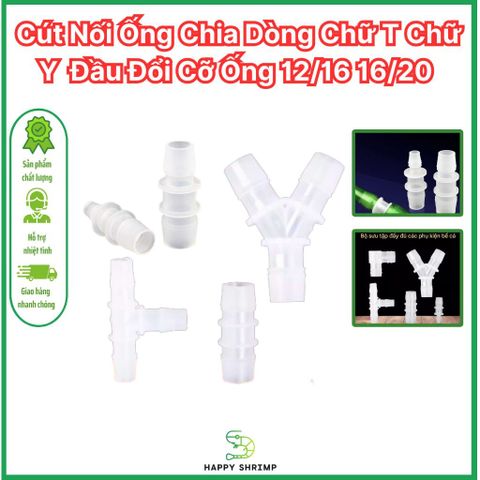 Cút Nối Ống Chia Dòng Chữ T Chữ Y Bằng Nhựa Phi 16 | Đầu Đổi Cỡ Ống 12/16 16/20 Dùng Cho Lọc Thùng Thủy Sinh