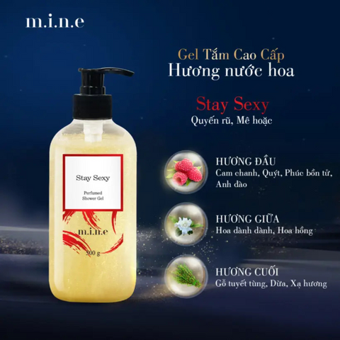 Gel tắm Mine Stay Sexy - Sữa Tắm Hương Nước Hoa Cao Cấp 500g, Giúp Da Sáng Khỏe và Thoải Mái, Phụ Nữ Tự Tin Hơn