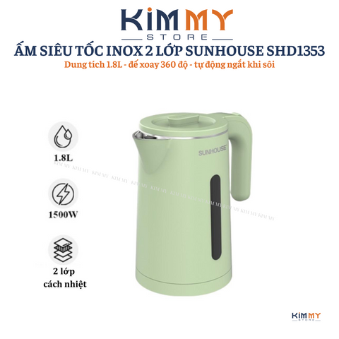 Ấm Siêu Tốc Inox 2 Lớp 1.8L SUNHOUSE SHD1353 - Công Suất 1500W, Đế Xoay 360 Độ, Tự Động Tắt, Bảo Hành 12 Tháng