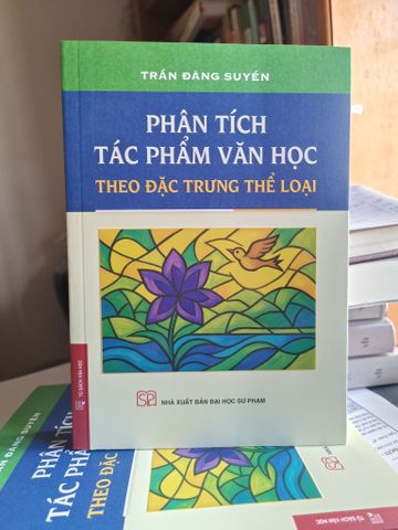 Phân Tích Tác Phẩm Văn Học Theo Thể Loại - Sách Nghiên Cứu Văn Học của Nhà Xuất Bản Đại Học Sư Phạm