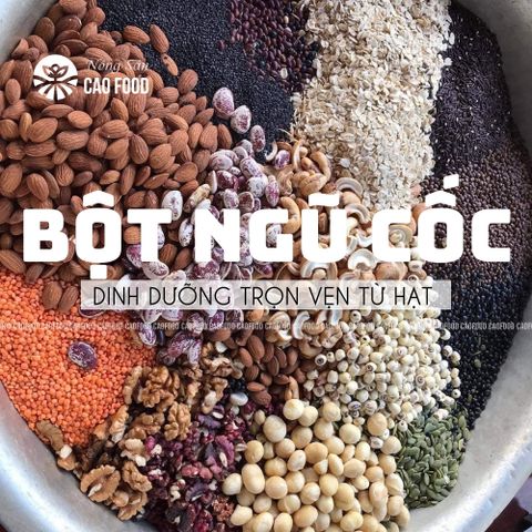 Bột Ngũ Cốc Dinh Dưỡng CAOFOOD - 11 Loại Hạt Tự Nhiên Đaklak, Không Chất Bảo Quản, Dễ Uống Cho Trẻ Em & Người Lớn