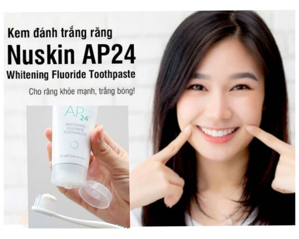 Kem Đánh Răng AP24 Nuskin 110gr - Sáng Răng, Không Ê Buốt, Nhập Khẩu Từ Mỹ, Chăm Sóc Răng Miệng An Toàn, Hơi Thở Thơm Mát