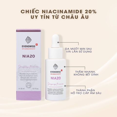 Serum Niacinamide 20% Evenswiss Nia20 Sáng Da, Kiềm Dầu Se Khít Lỗ Chân Lông Điều Tiết Bã Nhờn Tinh Chất Chống Lão Hóa