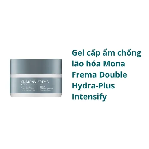 Gel Cấp Ẩm Chống Lão Hoá Mona Frema Double Hydra-Plus 30g/50g - Gel Phục Hồi Da Với Axit Hyaluronic & Protein Ốc Sên Pháp
